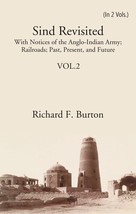 Sind Revisited: With Notices Of The Anglo-Indian Army; Railroads; Past, Present, - £15.25 GBP
