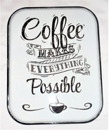 Coffee Makes Everything Possible Retro White Porcelain Metal Tin Sign Wa... - £31.45 GBP