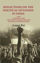 Reflections on the Political Situation in India: With a Personal Not [Hardcover] - £20.32 GBP