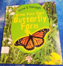 Grow Your Own Butterfly Farm (Grow It Yourself! ()) By John Malam - £3.73 GBP
