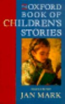 The Oxford Book of Children&#39;s Stories by Jan Mark - Very Good - £12.50 GBP