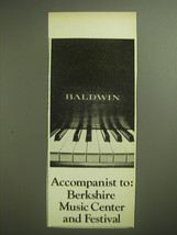 1974 Baldwin Piano Ad - Accompanist to: Berkshire Music Center and Festival - $18.49