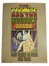 The Promise and the Product 200 Years Of American Advertising Posters 1979 HC - £3.73 GBP