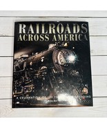 Railroads Across America By Mike Del Vecchio HC DJ 1999 150 Years of Rai... - £11.13 GBP