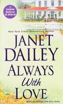 Always With Love by Janet Dailey: 2-in-1 &quot;Sentimental Journey&quot; &amp; &quot;Savage Land&quot; - £0.88 GBP