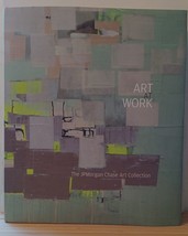 Art At Work: The JPMorgan Chase Art Collection / 3rd Edition / Hardcover - £67.90 GBP