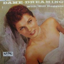 Dame Dreaming W/ Bill Doggett - Vinyl LP   - £13.43 GBP