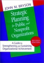 Strategic Planning for Public &amp; Nonprofit Organizations : Hard Cover Rev... - £3.79 GBP