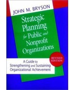 Strategic Planning for Public &amp; Nonprofit Organizations : Hard Cover Rev... - £3.79 GBP
