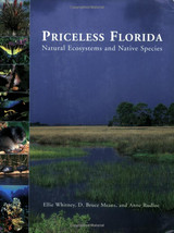 PRICELESS FLORIDA: NATURAL ECOSYSTEMS AND NATIVE SPECIES, FIRST EDITION - £78.34 GBP