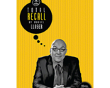 Total Recall by Manuel Llaser &amp; Vernet Magic - Trick - $27.67