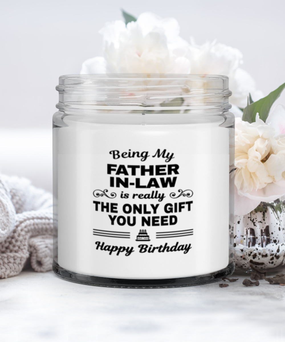 Primary image for Father-in-law Candle - Being My Is Really The Only Gift You Need - Funny 9 oz 