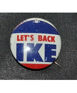 Vintage Eisenhower Lets Back IKE  Presidential Campaign pin w/ printing ... - £8.87 GBP