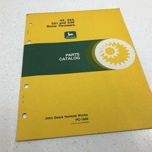 Genuine John Deere 32 32A 321 338 Snow Throwers Part Catalog PC-1009 Dea... - $19.99