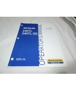 New Holland 240TL 240TL-SS Loader Operators Manual 84121393 Buy It Now BIN - £11.15 GBP