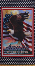 23&quot; X 44&quot; Bald Eagle Flag USA America the Beautiful Cotton Fabric Panel D578.42 - £8.15 GBP