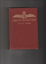 Vivian Drake Above the Battle 1918 1st ed. Royal Flying Corps WWI - £59.95 GBP