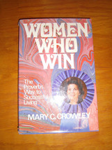 Women Who Win Mary C. Crowley HCDJ The Proverbs Way To Successful Living 1979 - £4.09 GBP