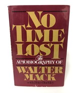 Walter Mack Signed Autographed &quot;No Time Lost&quot; H/C Book - $49.99