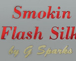 Smokin Flash Silk by G Sparks - Trick - $48.46