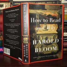 Bloom, Harold How To Read And Why 1st Edition 1st Printing - £35.86 GBP