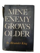 Mine Enemy Grows Older by King, Alexander Simon &amp; Schuster 6th Printing 1958 - £23.88 GBP