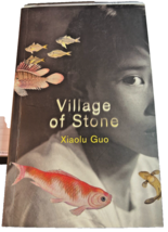 Village Of Stone By Xiaolu Guo (Like New) - £28.43 GBP