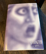Haunted Chuck Palahniuk Fight Club Author Hardcover Novel 1st Edition Pr... - £12.72 GBP