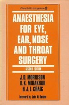 Anaesthesia for Eye, Ear, Nose, and Throat Surgery [Hardcover] Morrison,... - £23.30 GBP