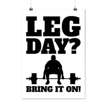 Bring It On Workout Leg Day Matte/Glossy Poster A0 A1 A2 A3 A4 | Wellcoda - £6.38 GBP+