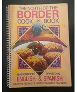 Vintage The North of the Border Cookbook 1984 Recipes of Home Economics ... - $8.42