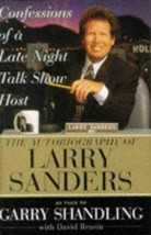 Confessions of a Late Night Talk Show Host: The Autobiography of Larry Sanders - £5.07 GBP