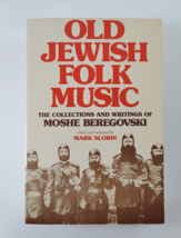 Old Jewish Folk Music Collections &amp; Writings of Moshe Beregovski by Mark... - £10.97 GBP