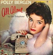 Polly Bergen; All Alone By The Telephone - Vinyl LP  - $12.80