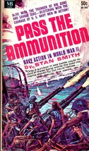 Pass The Ammunition - Navy Action In WW II by Stan Smith, Paperback Book - £2.67 GBP