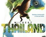 Wildest Thailand DVD | Documentary | Region Free - $19.31