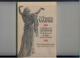 The Transitive Vampire 1984 the ultimate grammar handbook - $12.00