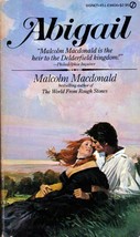 Abigail by Malcolm Macdonald / 1980 Signet Historical Fiction Paperback - £1.79 GBP