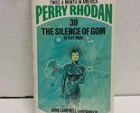 The Silence of Gom (Perry Rhodan #39) [Mass Market Paperback] Kurt Mahr ... - £2.33 GBP