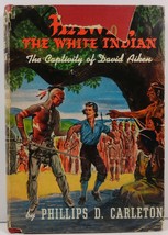 Hawk, The White Indian by Phillips D. Carleton - £11.16 GBP