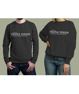 People person Unisex Sweatshirt - £26.75 GBP