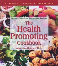 The Health-Promoting Cookbook: Simple, Guilt-Free, Vegetarian Recipes - $265.48 MXN