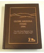 GLOBE ARIZONA STAKE: 1974-1994 &amp; Beyond Mormon LDS History (1996 Hardcov... - £23.41 GBP