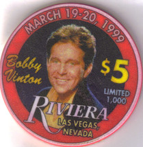 Bobby Vinton March 1999 $5 Ltd.1000 Riviera Hotel Las Vegas Casino Chip - £27.61 GBP