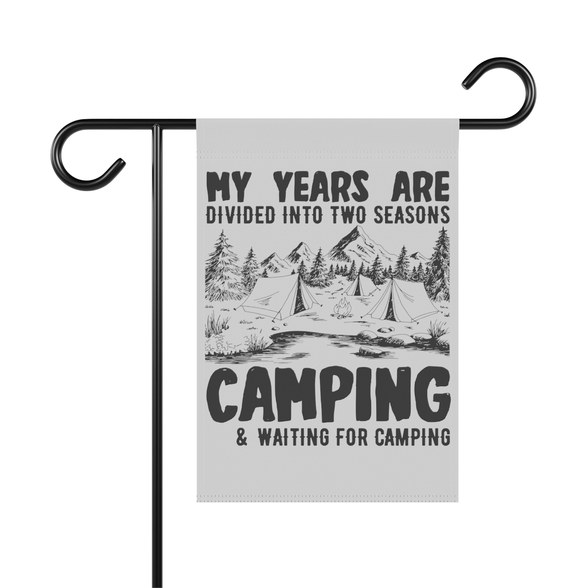 Personalized Garden & House Banner-Camping My Years are Divided into 2 Seasons-B - $19.57 - $31.93