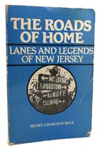 Henry Beck ROADS OF HOME Lanes and Legends of New Jersey 1st Edition 8th Printin - £39.32 GBP