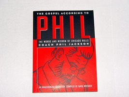 The Gospel According to Phil: the Words and Wisdom of Chicago Bulls Coach Phil J - £52.73 GBP