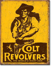 Colt Revolvers The world&#39;s Right Arm Gun Metal Sign - £15.94 GBP