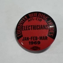 Vintage Button Pin Back Louisville Building Trades AFL-CIO Electricians ... - $10.52