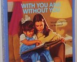 With You and Without You Martin, Ann M. - £2.36 GBP